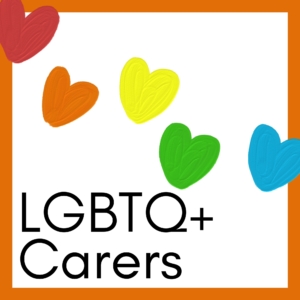 Information for LGBTQ+ Carers